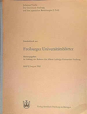 Bild des Verkufers fr Die Universitt Freiburg im Breisgau in ihren Spanische Beziehungen (I. Teil). Sonderdruck aus Freiburger Universittsbltter. zum Verkauf von Logo Books Buch-Antiquariat