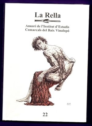 Imagen del vendedor de LA RELLA. Anuari de l Institut d Estudis Comarcals del Baix Vinalop (n. 22). a la venta por Librera DANTE