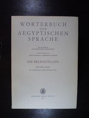 Wörterbuch der Aegyptischen Sprache. Die Belegstellen. Rückläufiges Wörterverzeichnis