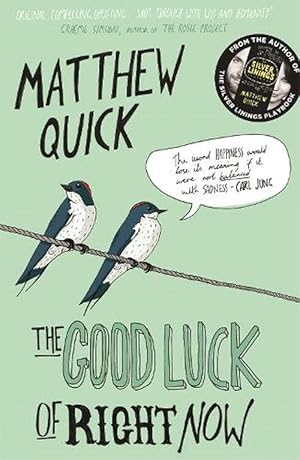 Seller image for The Good Luck of Right Now (Paperback) for sale by Grand Eagle Retail