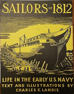 Immagine del venditore per Sailors of 1812: Life in the Early U. S. Navy venduto da Lon Pen