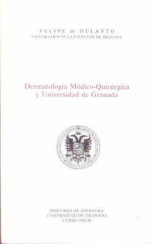 Imagen del vendedor de Dermatologa Mdico-Quirrgica y Universidad de Granada. Discurso de apertura Universidad de Granada. Curso 1985-86 a la venta por SOSTIENE PEREIRA