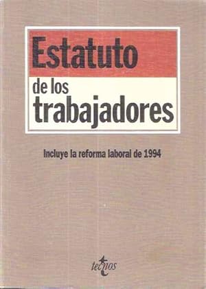 Seller image for Estatuto de los trabajadores. Incluye la reforma de 1994 for sale by SOSTIENE PEREIRA