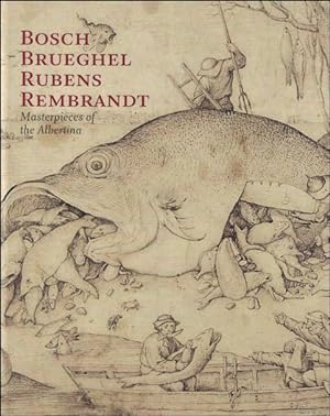 Bild des Verkufers fr Bosch, Brueghel, Rubens, Rembrandt : Masterpieces of the Albertina zum Verkauf von BOOKSELLER  -  ERIK TONEN  BOOKS