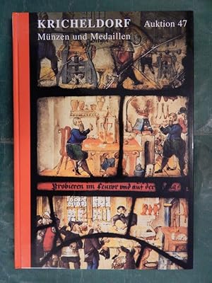 Kricheldorf Münzen und Medaillen - Auktion XLVII in Berlin - 29. / 30. Juli 2002