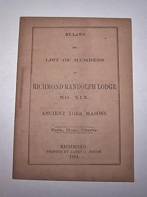 By-laws and List of Members of Richmond Randolph Lodge, No. XIX, Ancient York Masons Faith, Hope,...