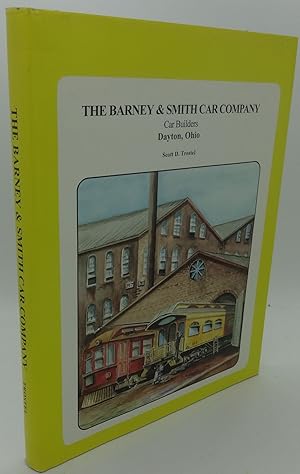 THE BARNEY & SMITH CAR COMPANY [Car Builders Dayton, Ohio]