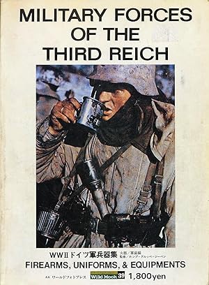 Imagen del vendedor de Military Forces of the Third Reich (Wild Mook 39): Firearms, Uniforms & Equipment a la venta por CorgiPack