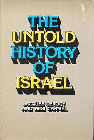 The untold history of Israel