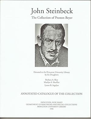 John Steinbeck: The Collection of Preston Beyer, donated to the Princeton University Library by h...