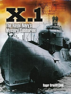 X.1: The Royal Navy's Mystery Submarine