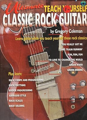 Ultimate Teach Yourself Classic Rock Guitar: Book & CD