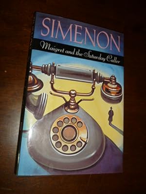 Seller image for Maigret and the Saturday Caller for sale by Gargoyle Books, IOBA