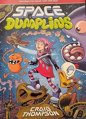 Seller image for Space Dumplins [UNCORRECTED PROOF] for sale by Virginia Books & More