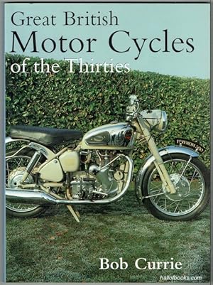Imagen del vendedor de Great British Motor Cycles Of The Thirties a la venta por Hall of Books