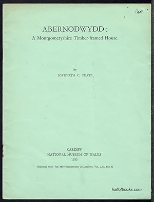 Abernodwydd: A Montgomeryshire Timber-framed House