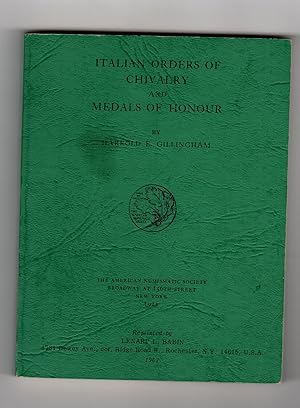 ITALIAN ORDERS OF CHIVALRY AND MEDALS OF HONOUR