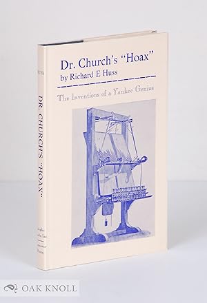 Seller image for DR. CHURCH'S "HOAX" for sale by Oak Knoll Books, ABAA, ILAB