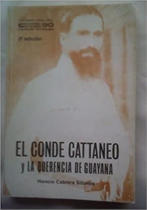 El Conde Cattaneo y La Querencia De Guayana