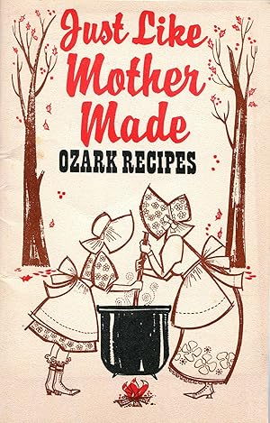 Just Like Mother Made; Ozark recipes