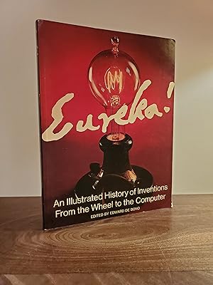 Eureka!: Illustrated History of Inventions from the Wheel to the Computer - LRBP