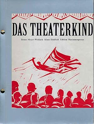 Seller image for Das Theaterkind 1938 - 46. Hrsg.: Neue Geselschaft fr Literatur e.V. Mit Untersttzung des Senators fr Kulturelle Angelegenheiten. for sale by Fundus-Online GbR Borkert Schwarz Zerfa