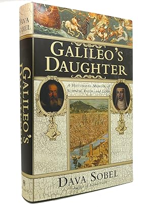 Seller image for GALILEO'S DAUGHTER A Historical Memoir of Science, Faith and Love for sale by Rare Book Cellar