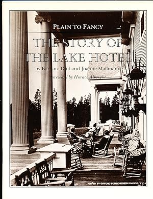 Bild des Verkufers fr Plain to Fancy: The Story of the Lake Hotel zum Verkauf von Paradox Books USA