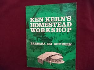 Imagen del vendedor de Ken Kern's Homestead Workshop. a la venta por BookMine