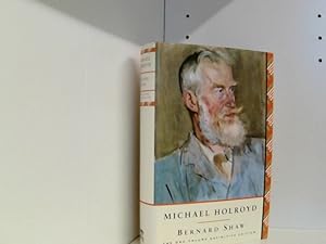 Bernard Shaw: 1 Volume The One-Volume Definitive Edition: A Biography