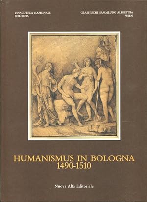 Bild des Verkufers fr Humanismus in Bologna 1490 - 1510. Wien Graphische Sammlung Albertina ; 20. Mai - 26. Juni 1988 - 327. zum Verkauf von Antiquariat Buchseite