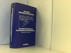Seller image for Die Briefe Friedrichs des Groen an seinen vormaligen Kammerdiener Fredersdorf for sale by Book Broker