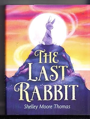 Seller image for The Last Rabbit for sale by Adventures Underground