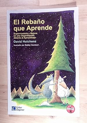 Seller image for El rebao que aprende. Supervivencia y Mejora en una Organizacin Abierta al Aprendizaje for sale by Llibres Bombeta