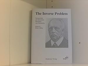 Seller image for The Inverse Problem. Symposium ad memoriam Hermann von Helmholtz for sale by Book Broker