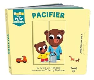 Image du vendeur pour Pull and Play: Pacifier (Board Book) mis en vente par Grand Eagle Retail