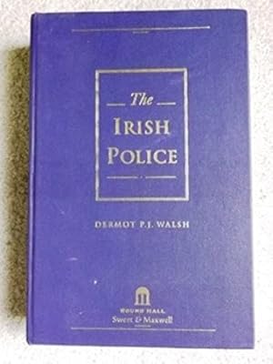 Seller image for The Irish Police: A Legal and Constitutional Perspective for sale by Bluesparrowhawk Books