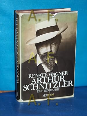 Bild des Verkufers fr Arthur Schnitzler : eine Biographie zum Verkauf von Antiquarische Fundgrube e.U.