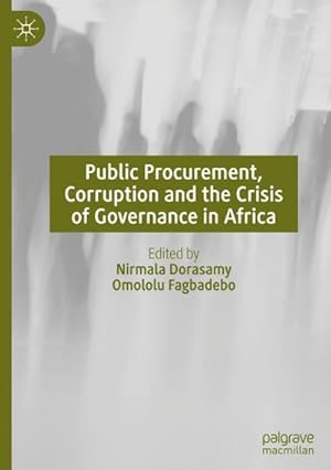 Bild des Verkufers fr Public Procurement, Corruption and the Crisis of Governance in Africa zum Verkauf von AHA-BUCH GmbH