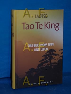 Bild des Verkufers fr Tao Te King: Das Buch vom Sinn und Leben zum Verkauf von Antiquarische Fundgrube e.U.