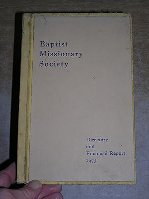 Baptist Missionary Society - Directory Of Missionaries and Other Information Relating to The Curr...