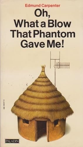 Seller image for Oh, What a Blow That Phantom Gave Me! for sale by Goulds Book Arcade, Sydney