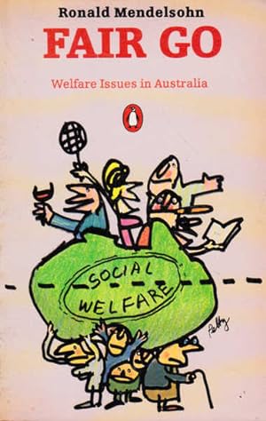 Imagen del vendedor de Fair Go: Welfare Issues in Australia a la venta por Goulds Book Arcade, Sydney