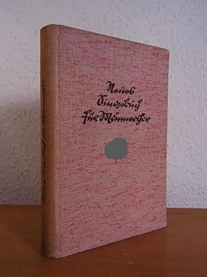 Neues Singebuch für Männerchor. Herausgegenen in Verbindung mit dem Amt Feierabend der NS-Gemeins...