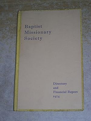 Baptist Missionary Society - Directory Of Missionaries and Other Information Relating to The Curr...