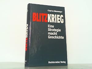 Bild des Verkufers fr Blitzkrieg - Eine Strategie macht Geschichte. zum Verkauf von Antiquariat Ehbrecht - Preis inkl. MwSt.