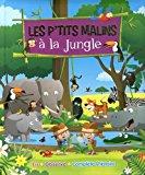 Image du vendeur pour Les P'tits Malins  La Jungle mis en vente par RECYCLIVRE