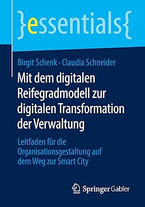 Immagine del venditore per Mit dem digitalen Reifegradmodell zur digitalen Transformation der Verwaltung venduto da moluna