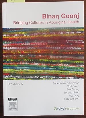 Seller image for Binan Goonj: Bridging Cultures in Aboriginal Health for sale by Reading Habit