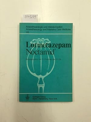 Lormetazepam: Experimentelle und klinische Erfahrungen mit einem neuen Benzodiazepin zur oralen u...